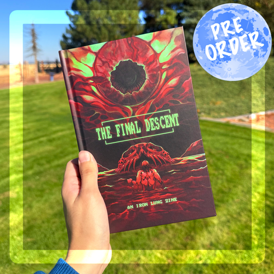 Iron Lung Zine PREORDER